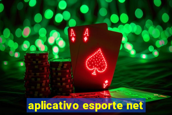 aplicativo esporte net